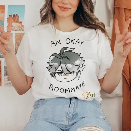 Official An Okay Roommate T Shirt