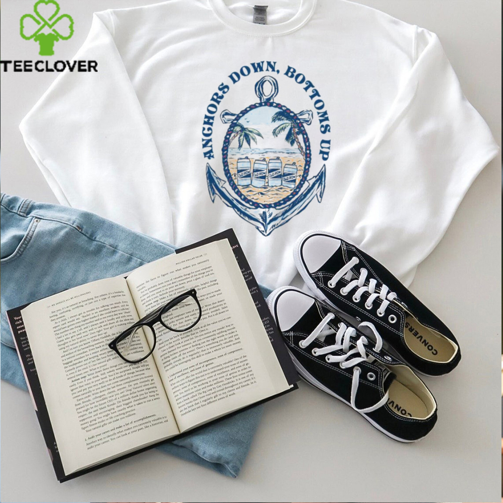 Official Anchors Down Bottoms Up Old Row T shirts Official Anchors Down Bottoms Up Old Row T shirts