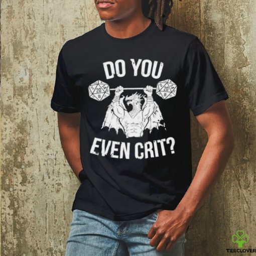 Official Ancient Swole Dragon do you even crit shirt