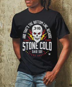 Official And That The Bottom Line Because Stone Cold Steve Austin Said So Bottom Line Black Shirt 1 Official And That The Bottom Line Because Stone Cold Steve Austin Said So Bottom Line Black Shirt