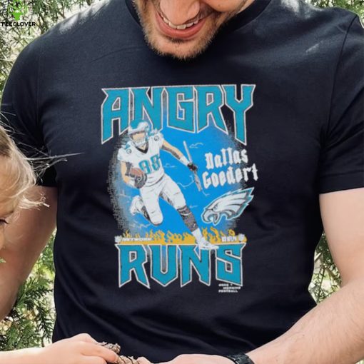 Official Angry Runs Eagles Dallas Goedert 2023 NFL Season Shirt