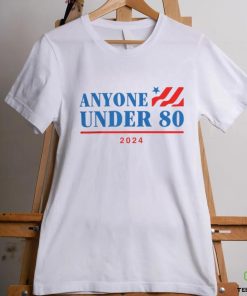 Official Anyone Under 80 2024 Shirt
