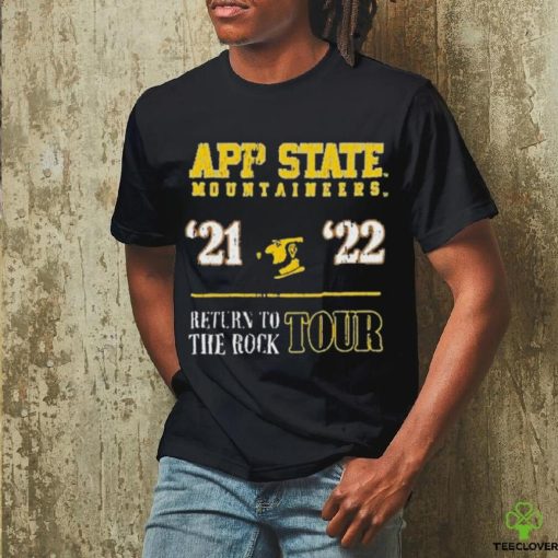 Official App State Mountaineers 21 22 Return To The Rock Tour T hoodie, sweater, longsleeve, shirt v-neck, t-shirt