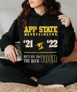 Official App State Mountaineers 21 22 Return To The Rock Tour T hoodie, sweater, longsleeve, shirt v-neck, t-shirt