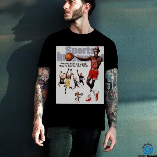 Official Are The Bulls So Good They’re Bad For The Nba Shirt