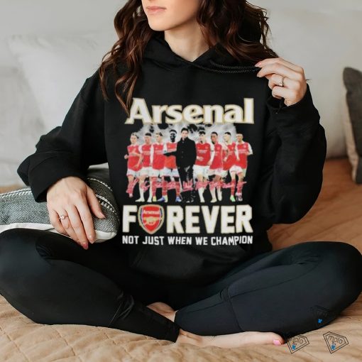 Official Arsenal Forever Not Just When We Champion Signatures Shirt