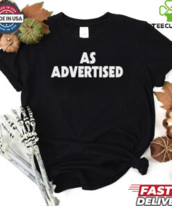 Official As Advertised Shirt