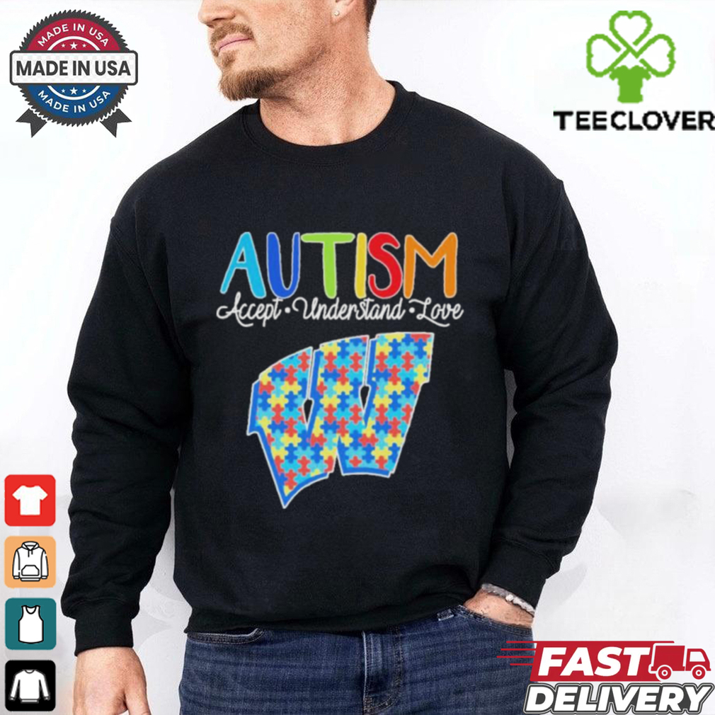 Official Autism Accept Understand Love Wisconsin Badgers Shirt Official Autism Accept Understand Love Wisconsin Badgers Shirt