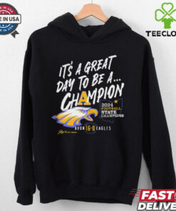 Official Avon Eagles It’s A Great Day To Be A Champion 2024 Football State Champions t shirt