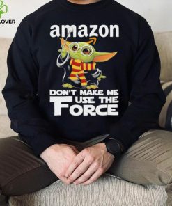 Official Baby Yoda Amazon don’t make me use the Force shirt