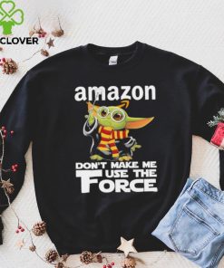 Official Baby Yoda Amazon don’t make me use the Force shirt