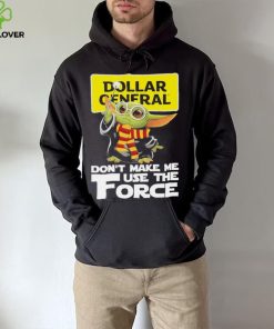 Official Baby Yoda Dollar General don’t make me use the Force shirt