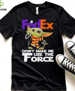 Official Baby Yoda FedEx don’t make me use the Force shirt