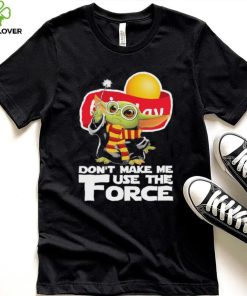 Official Baby Yoda FritoLay don’t make me use the Force shirt 1 Official Baby Yoda FritoLay don’t make me use the Force shirt
