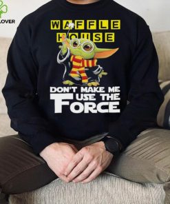 Official Baby Yoda Waffle House don’t make me use the Force shirt