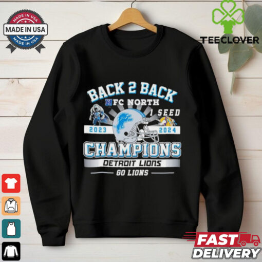 Official Back 2 Back NFC North Champions 2023 2024 Detroit Lions Go Lions Shirt