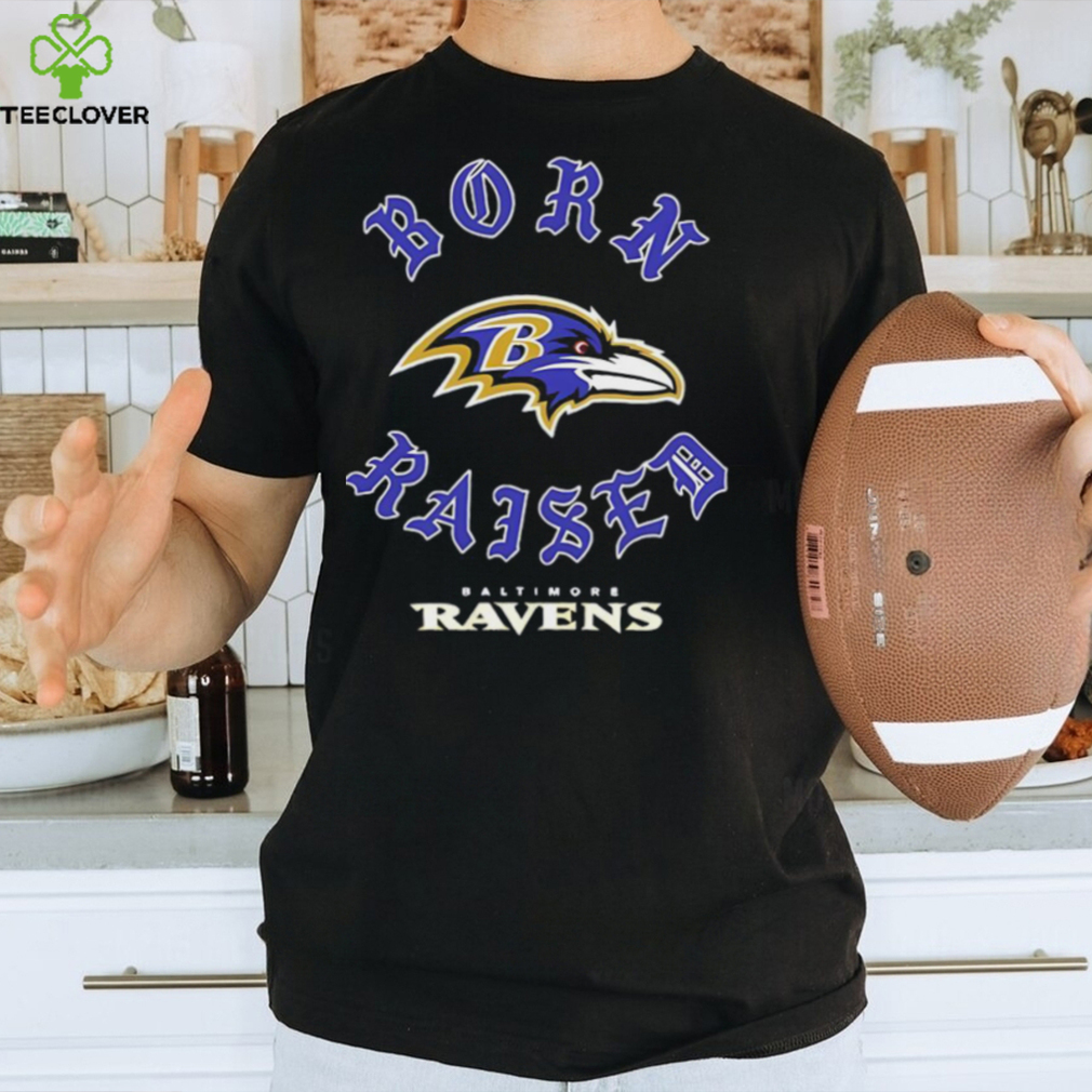 Official Baltimore Ravens Born Raised Unisex T shirt Official Baltimore Ravens Born Raised Unisex T shirt