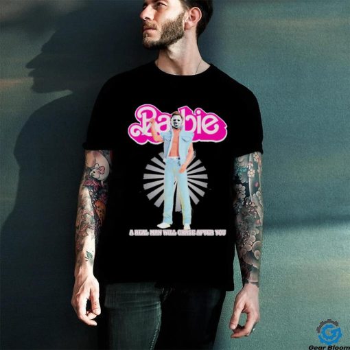 Official Barbie A Real Man Will Chase After You Halloween Is Coming 2023 Unisex T Shirt