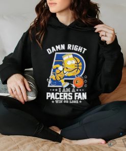 Official Bart Simpson Damn Right I Am A Indiana Pacers Fan Win Or Lose Shirt