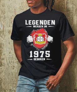 Official Bayer 04 Legenden Werden Im 1975 Geboren Shirt