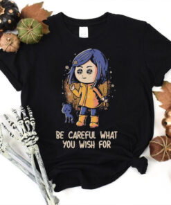 Official Be Careful What You Wish For T shirt