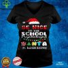Official Be Nice To The School Psychologist Santa Is Watching Xmas Shirt hoodie, Sweater