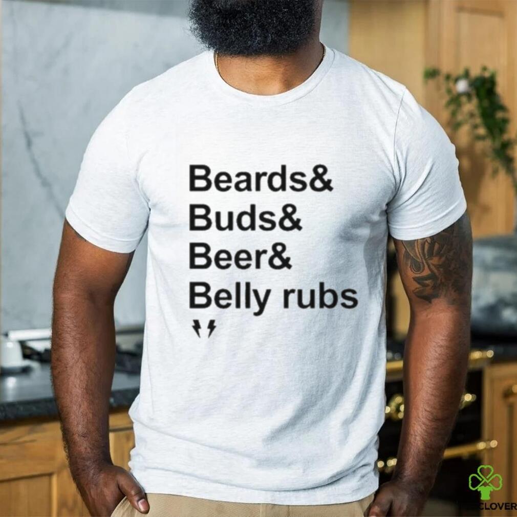 Official Beard Buds Beer Belly Rubs 2023 shirt