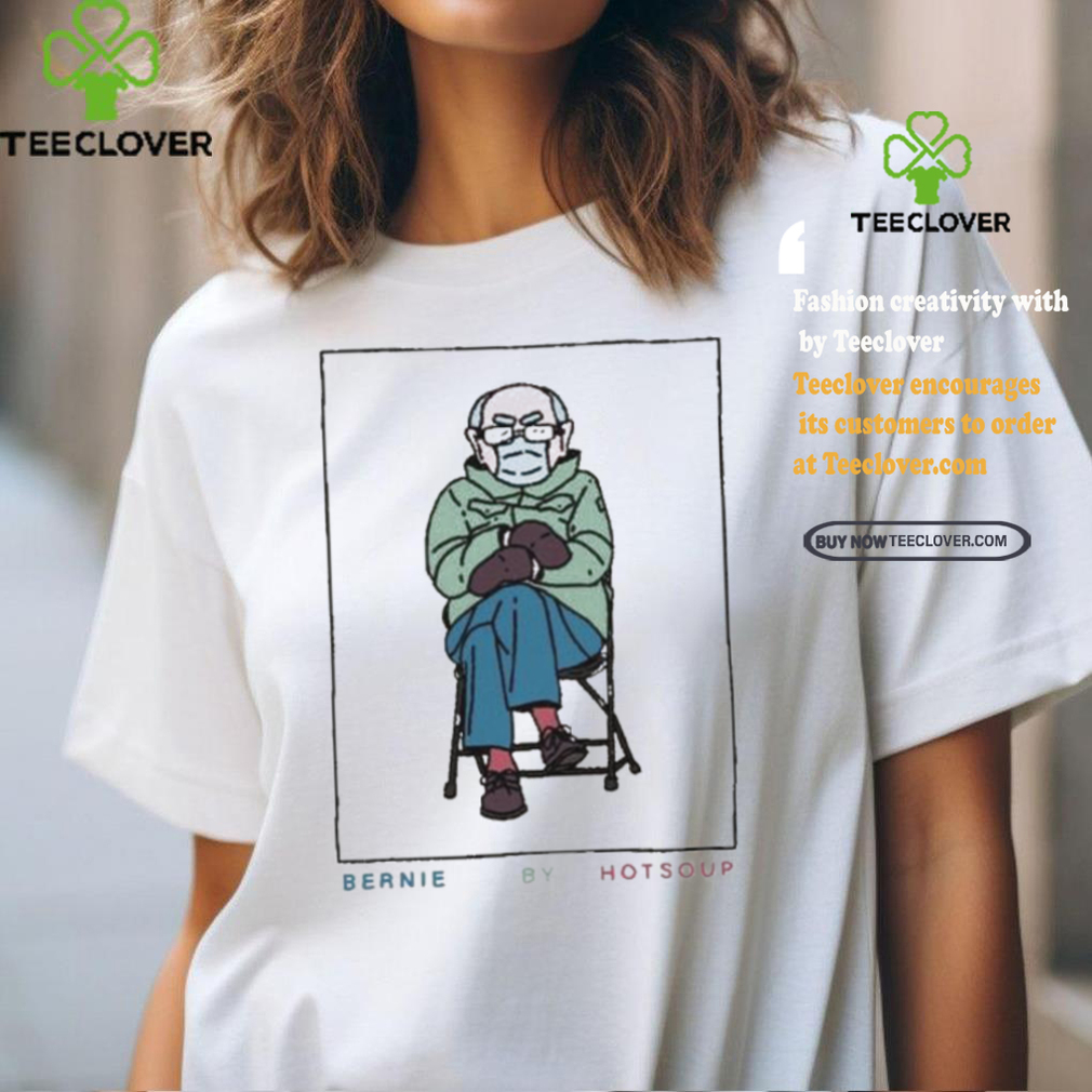 Official Bernie By Hotsoup T Shirt Official Bernie By Hotsoup T Shirt
