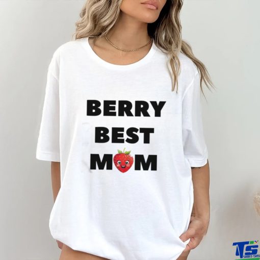 Official Berry Best Mom Shirt