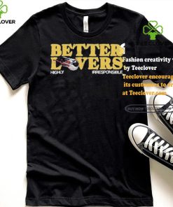 Official Better lovers eyeball T shirt