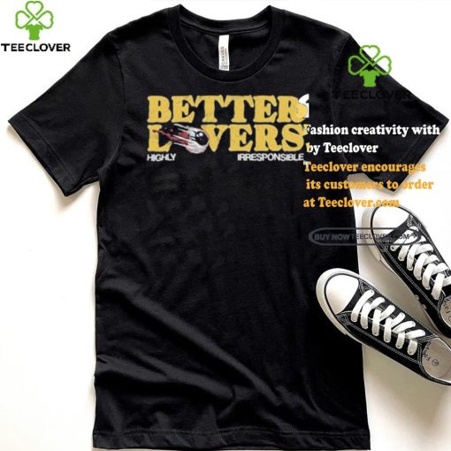 Official Better lovers eyeball T shirt