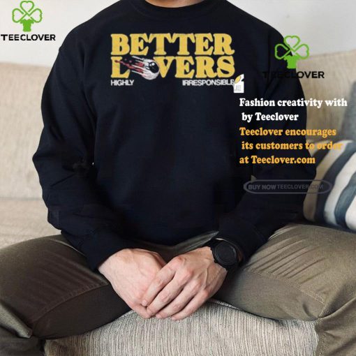 Official Better lovers eyeball T shirt