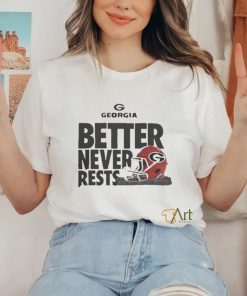 Official Better never rests Georgia Bulldogs Football T shirt