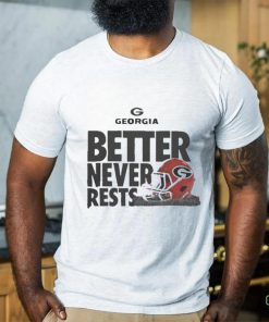 Official Better never rests Georgia Bulldogs Football T hoodie, sweater, longsleeve, shirt v-neck, t-shirt