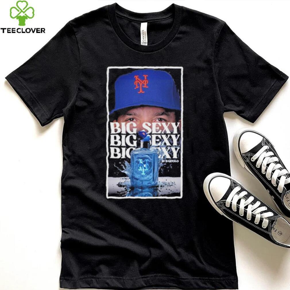 Official Big Sexy By Bartolo NY Mets Shirt Official Big Sexy By Bartolo NY Mets Shirt