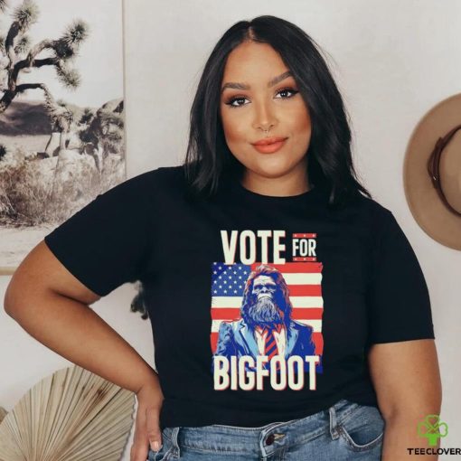 Official Bigfoot For President Election Vote Sasquatch American flag 2024 hoodie, sweater, longsleeve, shirt v-neck, t-shirt