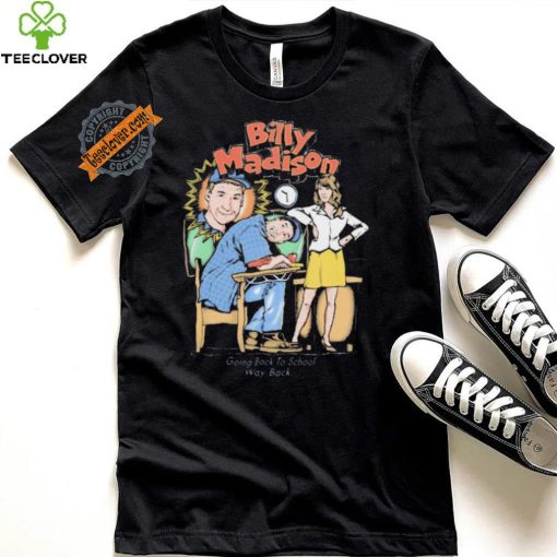 Official Billy Madison Going Back To School Way Back shirt