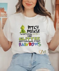 Official Bitch Please I’m So Fucking Fabulous Grinch T Shirt