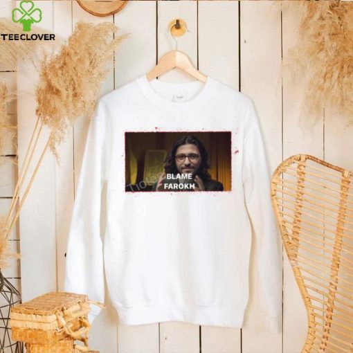 Official Blame Farokh T Shirts