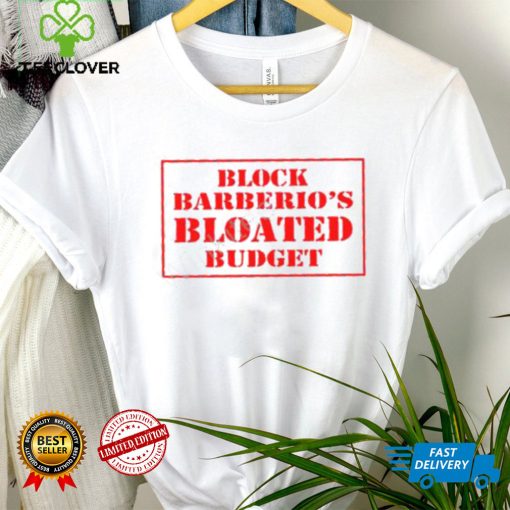 Official Block Barberio’s Bloated Budget Shirts