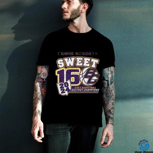 Official Bloom Carroll Sweet 16 2024 GIrls Basketball District Champions shirt