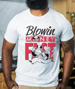Official Blowin money fast T shirt