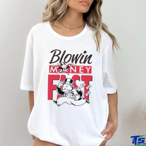 Official Blowin money fast T shirt