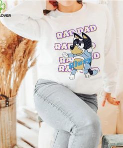 Official Bluey Raddad shirt, hoodie, tank top, sweater and long sleeve t shirt