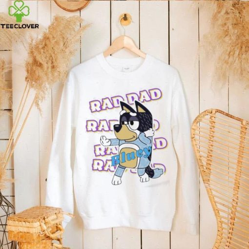 Official Bluey Raddad shirt, hoodie, tank top, sweater and long sleeve t shirt