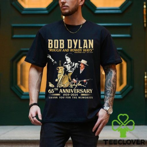 Official Bob Dylan Rough And Rowdy Ways Worldwide Tour 2021 2024 Thank You For The Memories Signature Tee Shirt