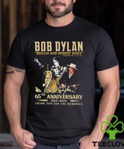 Official Bob Dylan Rough And Rowdy Ways Worldwide Tour 2021 2024 Thank You For The Memories Signature Tee Shirt