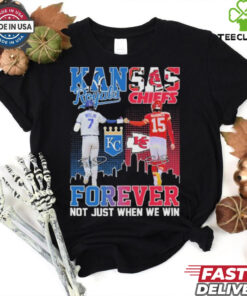 Official Bobby Witt Jr X Patrick Mahomes Kansas City Forever Not Just When We Win Shirt