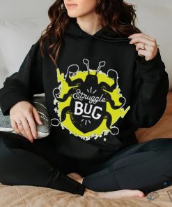 Official Bonfire Store Struggle Bug Shirt