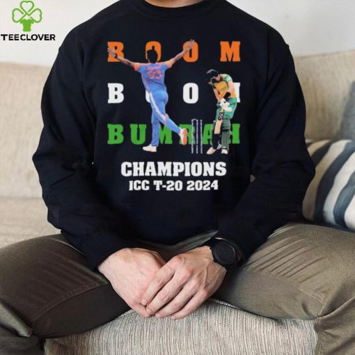 Official Boom Boom Bumrah Champions ICC T 20 2024 hoodie, sweater, longsleeve, shirt v-neck, t-shirt